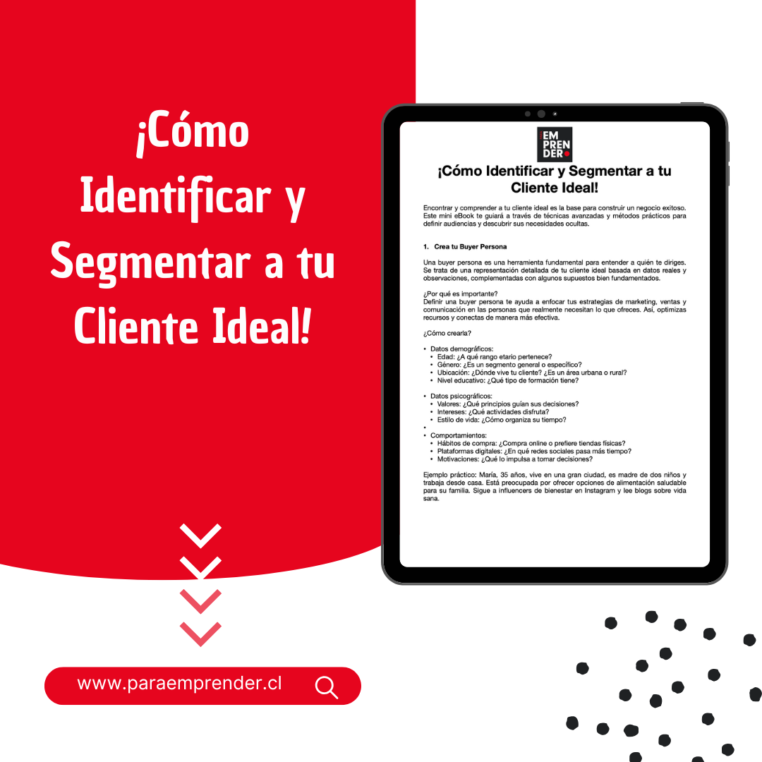 ¡Cómo Identificar y Segmentar a tu Cliente Ideal